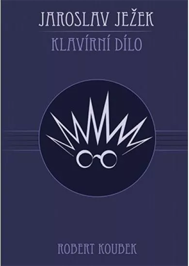 Jaroslav Ježek. Klavírní dílo