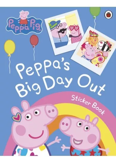 Peppa Pig: Peppa's Big Day Out Sticker Scenes Book