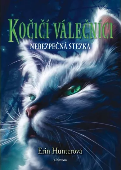 Kočičí válečníci (5) - Nebezpečná stezka