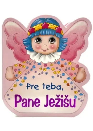 Pre teba, Pane Ježišu