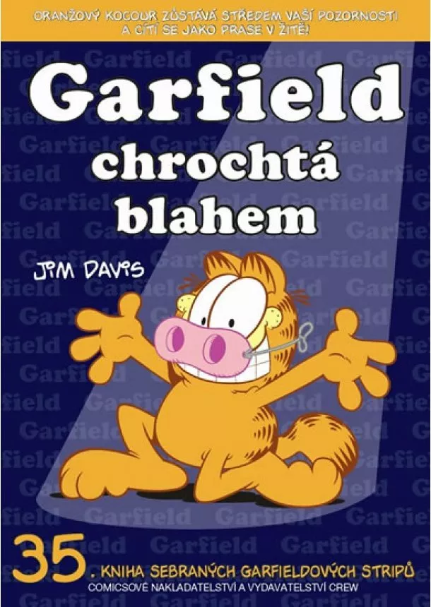 Jim Davis - Garfield chrochtá blahem (č.35)