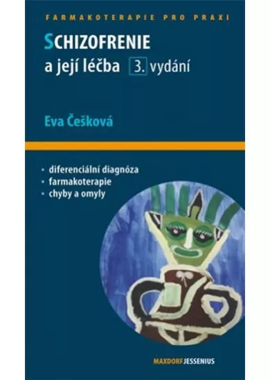 Schizofrenie a její léčba - 3. vydání