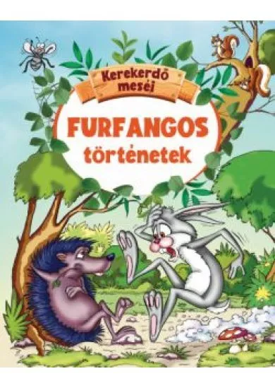 Furfangos történetek - Kerekerdő meséi