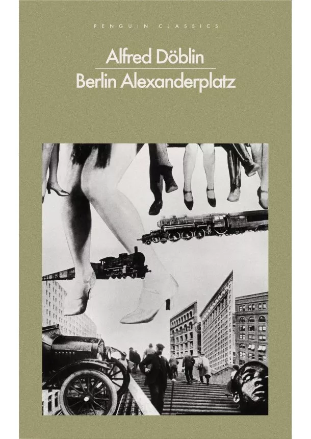 Alfred Döblin - Berlin Alexanderplatz