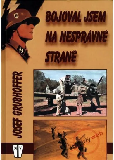 Bojoval jsem na nesprávné straně
