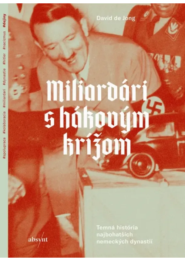 David de Jong - Miliardári s hákovým krížom