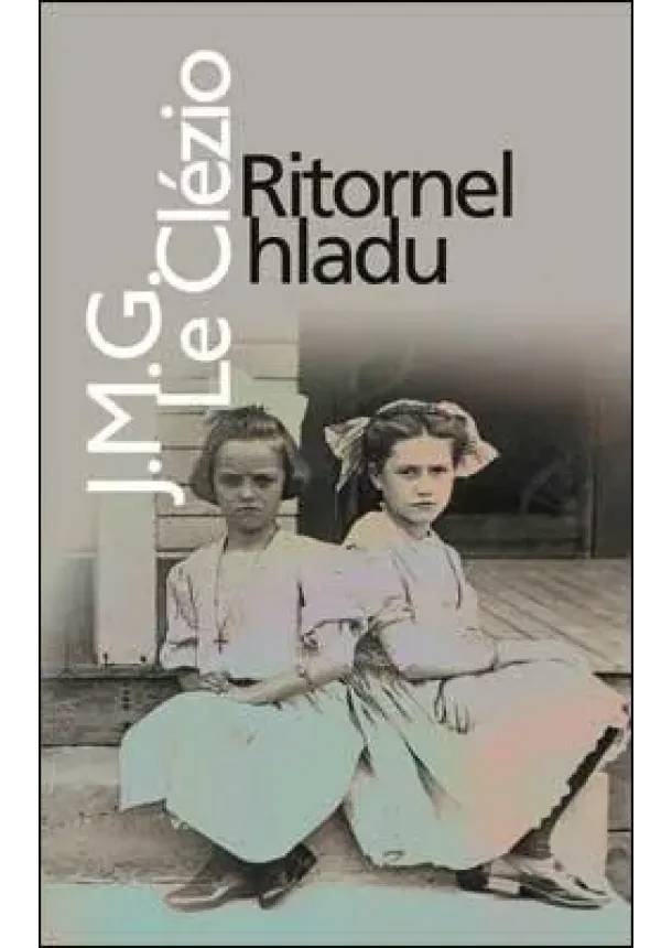 J. M. G. Le Clézio - Ritornel hladu