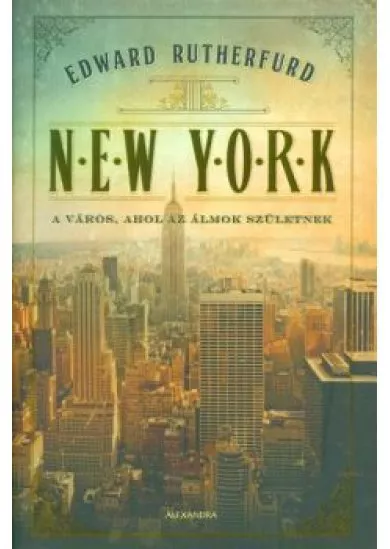 New York /A város, ahol az álmok születnek