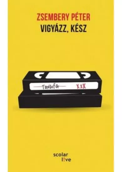 Vigyázz, kész - Scolar L!ve
