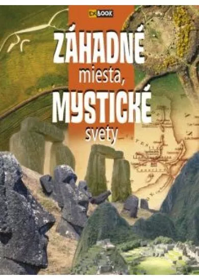 Záhadné miesta, mystické svety