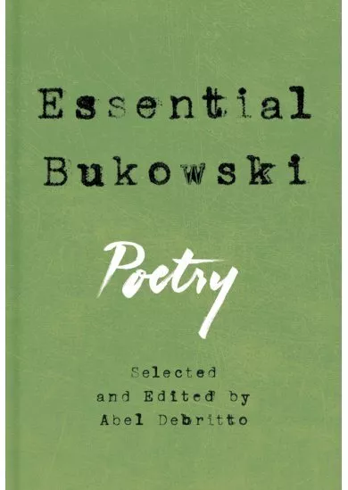 Essential Bukowski