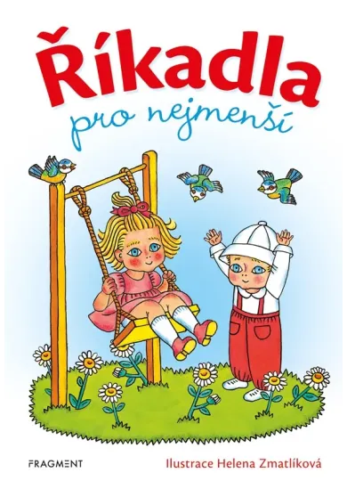Říkadla pro nejmenší  - Helena Zmatlíková