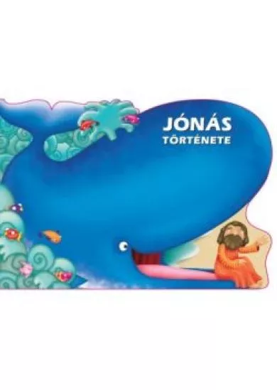 JÓNÁS TÖRTÉNETE