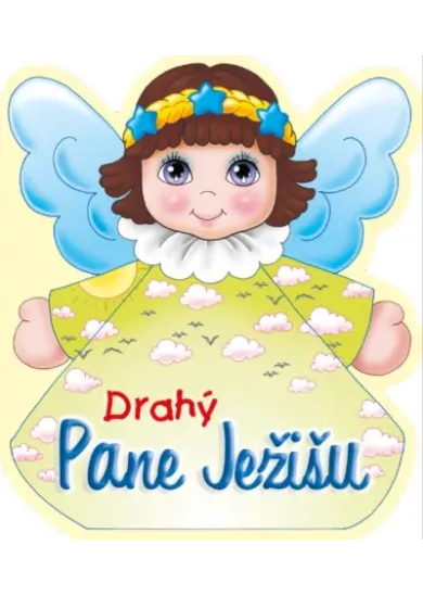 Drahý Pane Ježišu