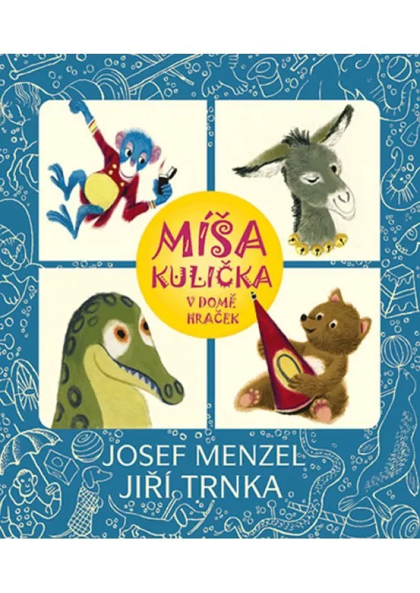 Josef Menzel - Míša Kulička v domě hraček
