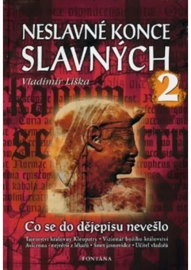 Neslavné konce slavných 2