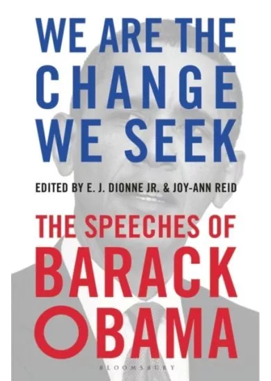 We Are the Change We Seek