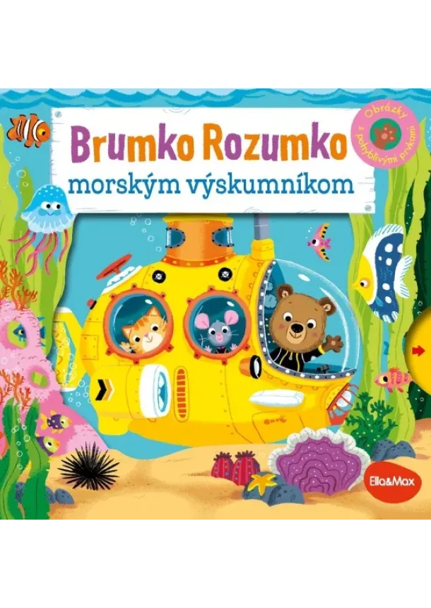 Davies Benji - BRUMKO ROZUMKO MORSKÝM VÝSKUMNÍKOM – Obrázky s pohyblivými prvkami