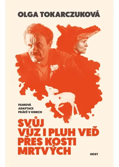 Svůj vůz i pluh veď přes kosti mrtvých