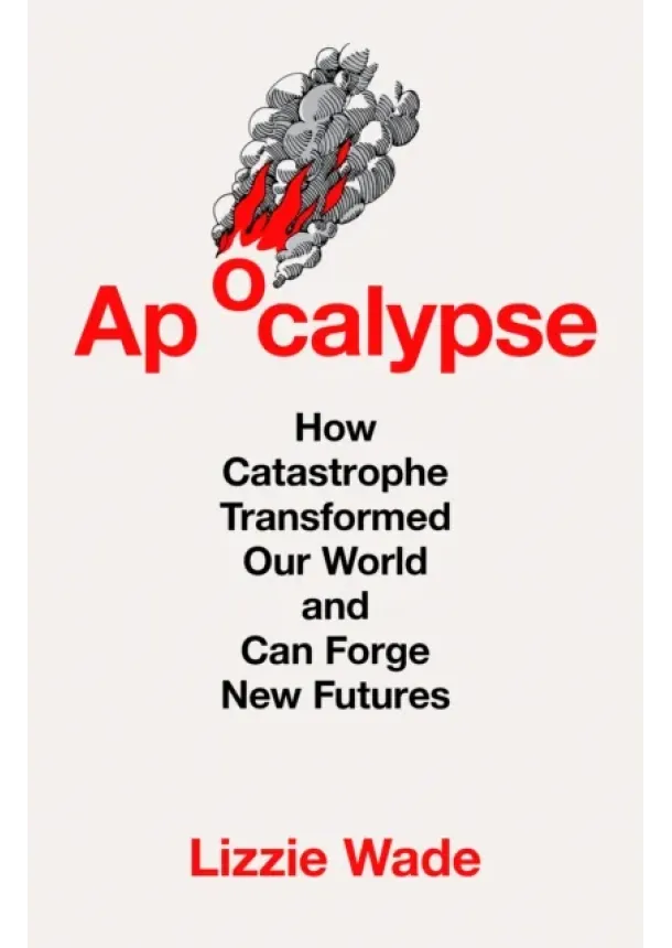 Lizzie Wade - Apocalypse