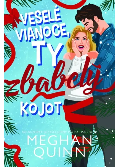 Veselé Vianoce, ty zbabelý kojot