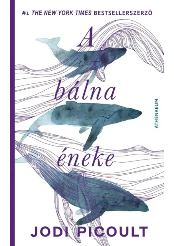 Jodi Picoult - A bálna éneke - Regény öt hangra