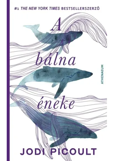 A bálna éneke - Regény öt hangra