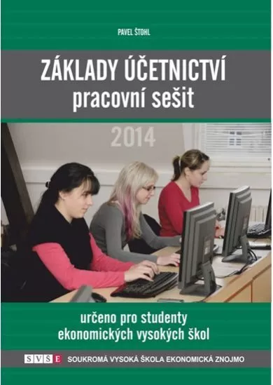 Základy účetnictví - pracovní sešit 2014