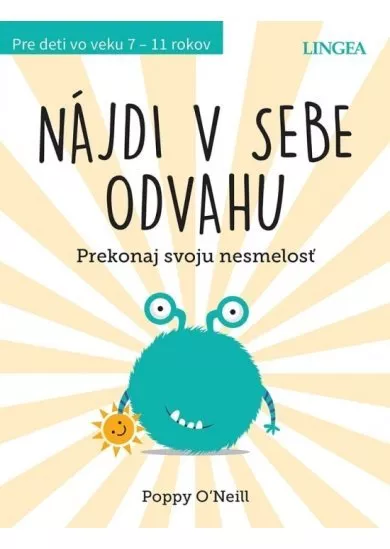 Nájdi v sebe odvahu