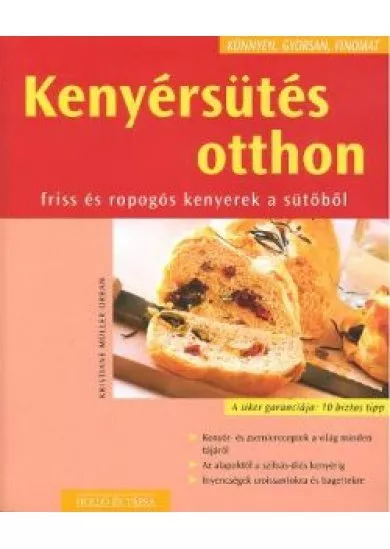 KENYÉRSÜTÉS OTTHON