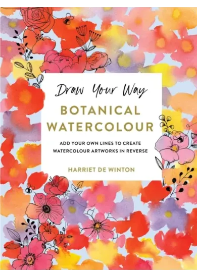 Draw Your Way: Botanical Watercolour