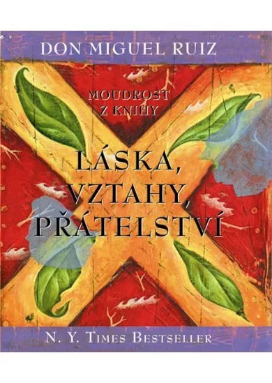 Moudrost z knihy Láska, vztahy, přátelství