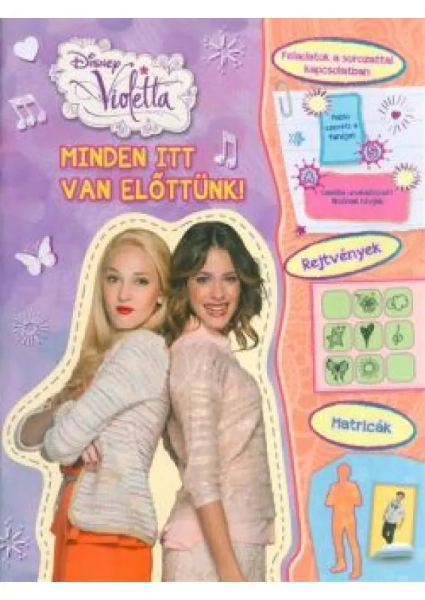 DISNEY - VIOLETTA: MINDEN ITT VAN ELŐTTÜNK!