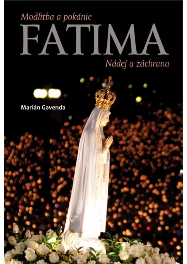 Marián Gavenda - Fatima