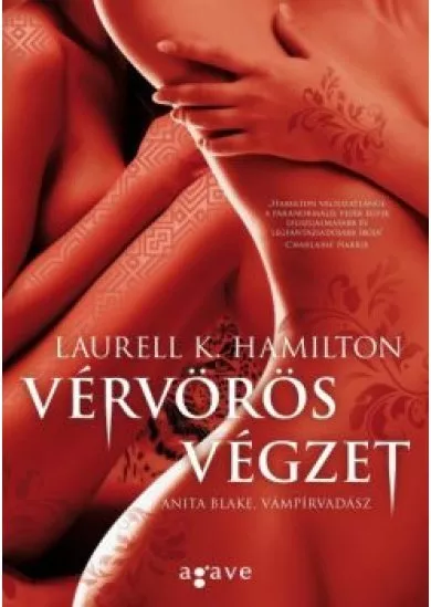 Vérvörös végzet I-II. /Anita Blake, vámpírvadász 25.