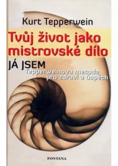 Tvůj život jako mistrovské dílo