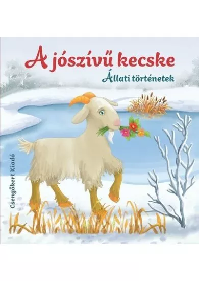 A jószívű kecske - Állati történetek