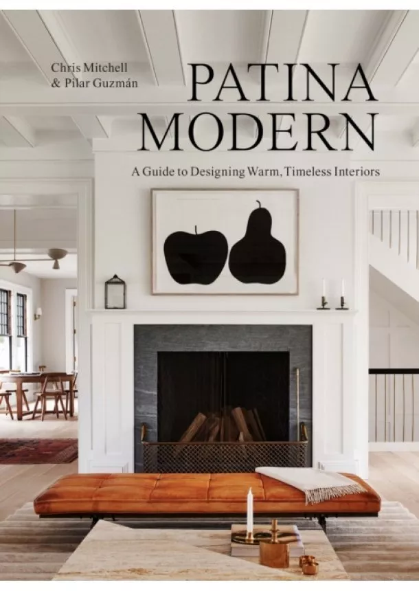 Chris Mitchell, Pilar Guzman - Patina Modern