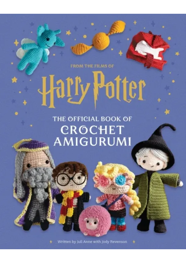 Jody Revenson, Juli Anne - Harry Potter: Official Book of Crochet Amigurumi