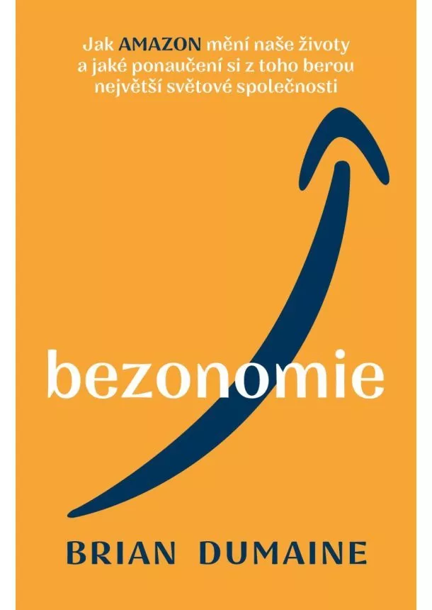 Brian Dumaine - Bezonomie