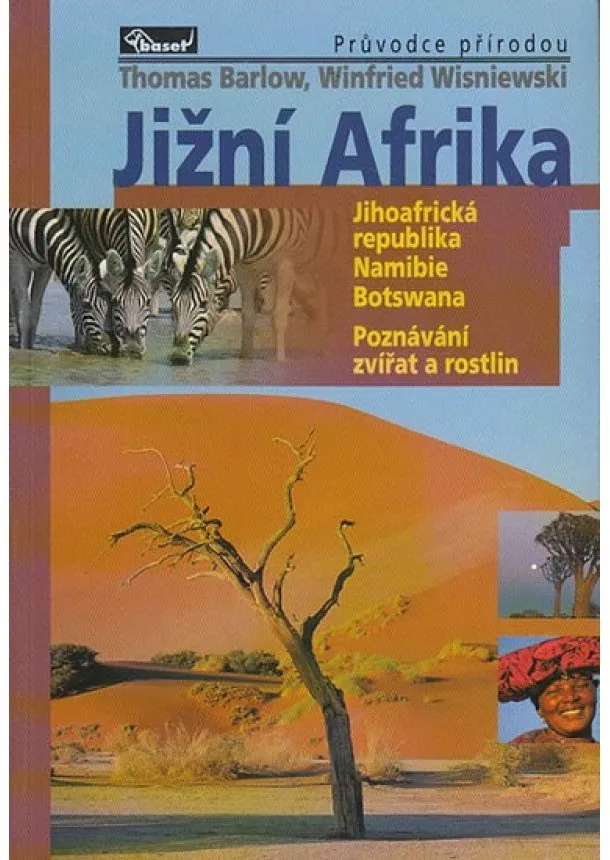 Thomas Barlow, Winfried Wisniewski - Jižní Afrika - Průvodce přírodou