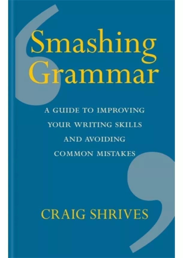 Craig Shrives - Smashing Grammar