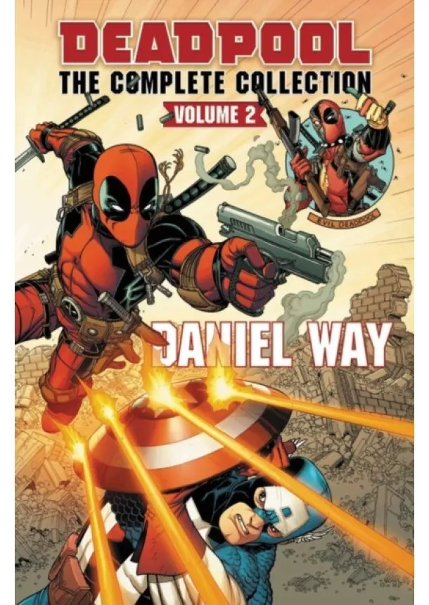 Daniel Way - Deadpool by Daniel Way Omnibus  2
