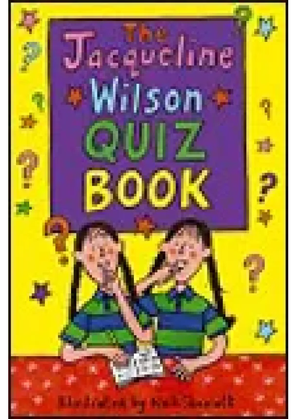 Jacqueline Wilson - Jacqueline Wilson Quiz Book