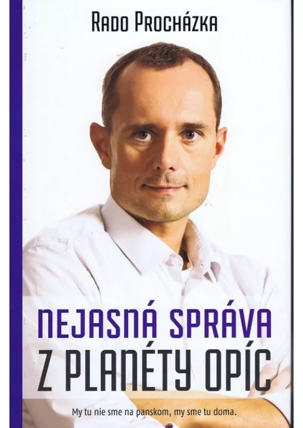 Rado Procházka - Nejasná správa z planéty opíc