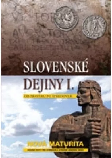 SLOVENSKÉ DEJINY I. - NOV. MATURITA