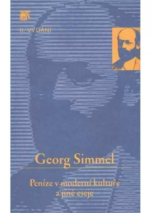 Georg Simmel  - Peníze v moderní kultuře a jiné eseje