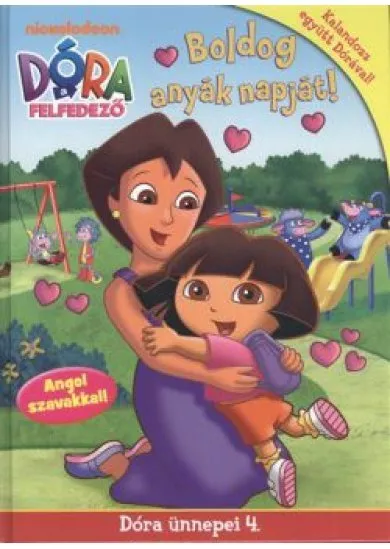 DÓRA A FELFEDEZŐ - BOLDOG ANYÁK NAPJÁT! /DÓRA ÜNNEPEI 4.