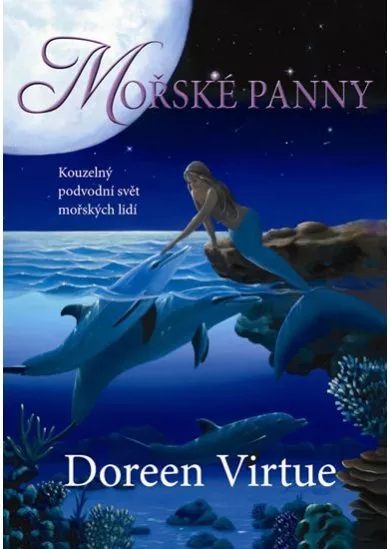 Mořské panny - Kouzelný podvodní svět mořských lidí