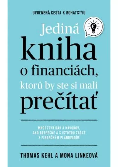 Jediná kniha o financiách, ktorú by ste mali prečítať